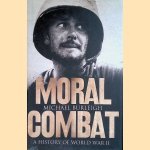 Moral combat. A history of World War II
Michael Burleigh
€ 10,00 Moral combat. A history of World War II
Michael Burleigh
€ 10,00