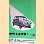 Vraagbaak voor uw BMC Mini. Een complete handleiding voor de typen: ADO 15: Austin/Morris Mini Mk-II, Riley Elf Mk-III en Wolseley Hornet Mk-III; ADO 50: Austin/Morris en Cooper "S" 1967-1969
P. Olyslager
€ 25,00 Vraagbaak voor uw BMC Mini. Een complete handleiding voor de typen: ADO 15: Austin/Morris Mini Mk-II, Riley Elf Mk-III en Wolseley Hornet Mk-III; ADO 50: Austin/Morris en Cooper "S" 1967-1969
P. Olyslager
€ 25,00