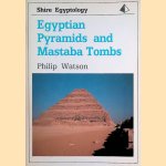 Egyptian Pyramids and Mastaba Tombs door Philip Watson