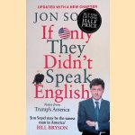 If Only They Didn't Speak English. Notes From Trump's America
Jon Sopel
€ 8,00 If Only They Didn't Speak English. Notes From Trump's America
Jon Sopel
€ 8,00