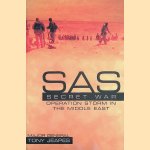 SAS: Secret War- Operation Storm in the Middle East
Tony Jeapes
€ 8,00 SAS: Secret War- Operation Storm in the Middle East
Tony Jeapes
€ 8,00