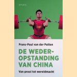 De wederopstanding van China. Van prooi tot wereldmacht
Frans-Paul van der Putten
€ 12,50 De wederopstanding van China. Van prooi tot wereldmacht
Frans-Paul van der Putten
€ 12,50
