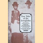 True Tales of the Everglades
Stuart B. McIver
€ 6,00 True Tales of the Everglades
Stuart B. McIver
€ 6,00