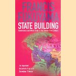 State Building. Governance and World Order in the 21st Century
Francis Fukuyama
€ 7,00 State Building. Governance and World Order in the 21st Century
Francis Fukuyama
€ 7,00