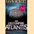 The Lost Empire of Atlantis: History's Greatest Mystery Revealed
Gavin Menzies
€ 20,00 The Lost Empire of Atlantis: History's Greatest Mystery Revealed
Gavin Menzies
€ 20,00