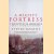 A Mighty Fortress. A New History of the German People door Steven E. Ozment