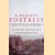A Mighty Fortress. A New History of the German People door Steven E. Ozment