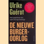 De nieuwe burgeroorlog. Hoe populisme het open Europa bedreigt
Ulrike Guérot
€ 5,00 De nieuwe burgeroorlog. Hoe populisme het open Europa bedreigt
Ulrike Guérot
€ 5,00