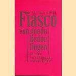 Fiasco van goede bedoelingen. Nederlandse en de Indonesische onafhankelijkheid
John Jansen van Galen
€ 8,00 Fiasco van goede bedoelingen. Nederlandse en de Indonesische onafhankelijkheid
John Jansen van Galen
€ 8,00