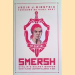 Smersh: Stalin's Secret Weapon. Soviet Military Counterintelligence in WWII
Vadim J. Birstein
€ 30,00 Smersh: Stalin's Secret Weapon. Soviet Military Counterintelligence in WWII
Vadim J. Birstein
€ 30,00