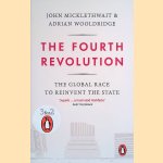 The Fourth Revolution: The Global Race to Reinvent the State door John Micklethwait