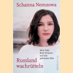 Russland wachrütteln: Mein Vater Boris Nemzow und sein politisches Erbe
Schanna Nemzowa
€ 6,00 Russland wachrütteln: Mein Vater Boris Nemzow und sein politisches Erbe
Schanna Nemzowa
€ 6,00