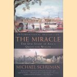 The Miracle: The Epic Story of Asias Quest for Wealth
Michael Schuman
€ 7,00 The Miracle: The Epic Story of Asias Quest for Wealth
Michael Schuman
€ 7,00