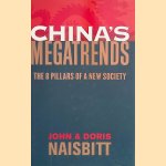 China's Megatrends: The 8 Pillars of a New Society
John Naisbitt e.a.
€ 10,00 China's Megatrends: The 8 Pillars of a New Society
John Naisbitt e.a.
€ 10,00