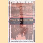 Sons of the Yellow Emperor: A History of the Chinese Diaspora
Lynn Pan
€ 15,00 Sons of the Yellow Emperor: A History of the Chinese Diaspora
Lynn Pan
€ 15,00