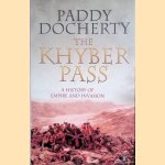 The Khyber Pass: A History of Empire and Invasion
Paddy Docherty
€ 10,00 The Khyber Pass: A History of Empire and Invasion
Paddy Docherty
€ 10,00