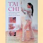 T'ai Chi: Ancient Physical Systems for Creating Inner Harmony and Equilibrium
Andrew Popovic
€ 6,00