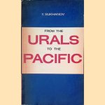 From the Urals to the Pacific
Yuri Sukhanov
€ 9,00 From the Urals to the Pacific
Yuri Sukhanov
€ 9,00
