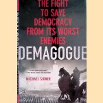 Demagogue: The Fight to Save Democracy from Its Worst Enemies
Michael Signer
€ 8,00 Demagogue: The Fight to Save Democracy from Its Worst Enemies
Michael Signer
€ 8,00