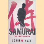 Samurai: The True Story of the Last Warrior
John Man
€ 8,00 Samurai: The True Story of the Last Warrior
John Man
€ 8,00