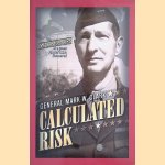 Calculated Risk
General Mark W. Clark
€ 30,00 Calculated Risk
General Mark W. Clark
€ 30,00