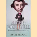 Alexis de Tocqueville: Prophet of Democracy in the Age of Revolution
Hugh Brogan
€ 20,00 Alexis de Tocqueville: Prophet of Democracy in the Age of Revolution
Hugh Brogan
€ 20,00