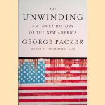The Unwinding: An Inner History of the New America
George Packer
€ 10,00 The Unwinding: An Inner History of the New America
George Packer
€ 10,00