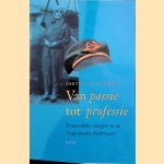 Van passie tot professie. Vrouwelijke vliegers in de Nederlandse luchtvaart
Gertrud Blauwhof
€ 5,00 Van passie tot professie. Vrouwelijke vliegers in de Nederlandse luchtvaart
Gertrud Blauwhof
€ 5,00