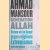 Generation Allah. Warum wir im Kampf gegen religiösen Extremismus umdenken müssen
Ahmad Mansour
€ 6,00 Generation Allah. Warum wir im Kampf gegen religiösen Extremismus umdenken müssen
Ahmad Mansour
€ 6,00
