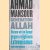 Generation Allah. Warum wir im Kampf gegen religiösen Extremismus umdenken müssen door Ahmad Mansour