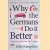 Why the Germans Do it Better: Notes from a Grown-Up Country
John Kampfner
€ 9,00