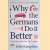 Why the Germans Do it Better: Notes from a Grown-Up Country
John Kampfner
€ 9,00 Why the Germans Do it Better: Notes from a Grown-Up Country
John Kampfner
€ 9,00
