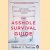The Asshole Survival Guide. How to Deal with People Who Treat You Like Dirt
Robert I. Sutton
€ 5,00