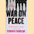 War on Peace: The End of Diplomacy and the Decline of American Influence
Ronan Farrow
€ 12,50