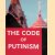 The Code Of Putinism door Brian D. Taylor