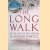 The Long Walk. The True Story of a Trek to Freedom door Slavomir Rawicz