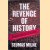 The Revenge of History: The Battle for the 21st Century: Crisis, War and Revolution in the Twenty First Century
Seumas Milne
€ 10,00 The Revenge of History: The Battle for the 21st Century: Crisis, War and Revolution in the Twenty First Century
Seumas Milne
€ 10,00