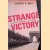 Strange Victory: Hitler's Conquest of France
Ernest R. May
€ 30,00