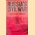Russia's Civil War door Geoffrey Swain