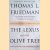 The Lexus and the Olive Tree: Understanding Globalization
Thomas L. Friedman
€ 8,00 The Lexus and the Olive Tree: Understanding Globalization
Thomas L. Friedman
€ 8,00