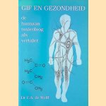 Gif en gezondheid. De humaan toxicoloog als vertaler. Rede
Dr F.A. de Wolff
€ 6,00