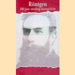 Röntgen. 100 jaar straling doorgelicht
H.B. Kal
€ 5,00 Röntgen. 100 jaar straling doorgelicht
H.B. Kal
€ 5,00