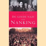 De goede nazi van Nanking. Hoe één man tweehonderdduizend Chinezen redde
John Rabe
€ 8,00