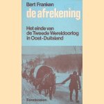 De afrekening. Het einde van de de Tweede Wereldoorlog in Oost-Duitsland
Bert Franken
€ 6,00