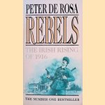 Rebels. The Irish Rising of 1916
Peter de Rosa
€ 8,00