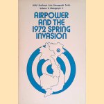 Airpower and the 1972 Spring Invasion
A.J.C. Lavalle
€ 8,00 Airpower and the 1972 Spring Invasion
A.J.C. Lavalle
€ 8,00