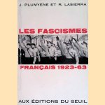 Les fascismes français, 1923-1963
J. Plumyène e.a.
€ 10,00 Les fascismes français, 1923-1963
J. Plumyène e.a.
€ 10,00