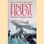 Finest Hour. The Book of the BBC TV Series
Tim Clayton e.a.
€ 8,00 Finest Hour. The Book of the BBC TV Series
Tim Clayton e.a.
€ 8,00