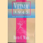 Vietnam 1945: The Quest for Power
David G. Marr
€ 12,50 Vietnam 1945: The Quest for Power
David G. Marr
€ 12,50