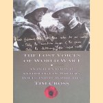 The Lost Voices of World War I. An International Anthology of Writers, Poets and Playwrights
Tim Cross
€ 12,50